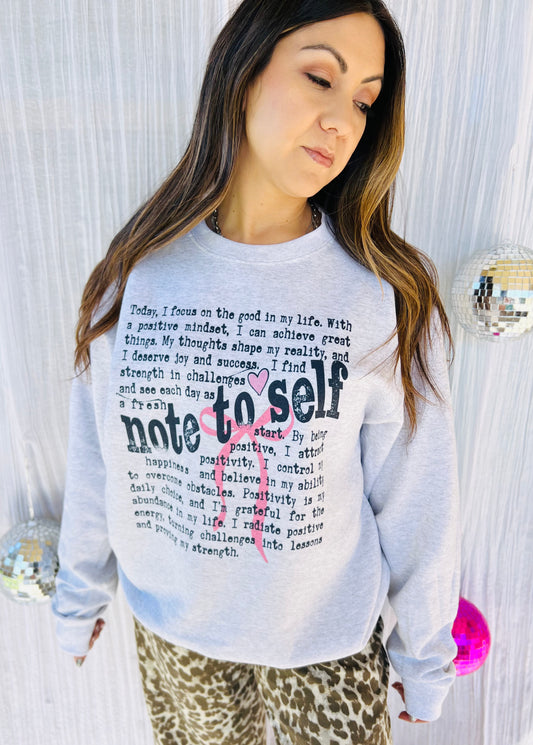 Note to Self Tee/Sweatshirt option